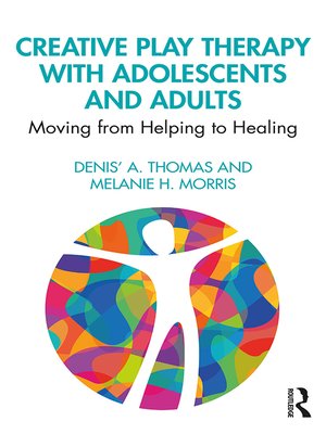 cover image of Creative Play Therapy with Adolescents and Adults